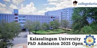 Kalasalingam University PhD Admission 2025 Open; Apply Before May 10